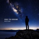 Keep High - Edge the Ground (Original Mix)