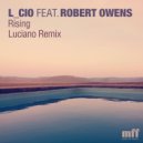 L_cio feat. Robert Owens - Rising (Luciano Remix)