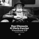 Chris Carrier & Dan Ghenacia - Burning (Original Mix)