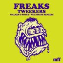 Freaks - Tweekers (Multipass Remix)