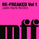 Freaks - You Ain’t House (Justin Harris Re-Do)