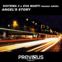 Sistema 3 & Eva Marti present Angel - Angel\'s Story (Union 1 Remix)