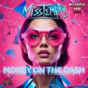 Miss Tempo - Money On The Dash (Original Mix)