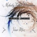 Mihaly Toth#Draemon - Universal Language [ Year Mix#2024 ] ()