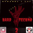 by SVnagel ( LV ) - HARD TECHNO - 2 ()
