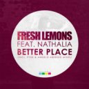 Fresh Lemons feat. Nathalia - Better Place (Angelo Abresso Remix)