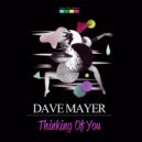 Dave Mayer - Thinking Of You
