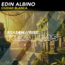 Edin Albino - Ciudad Blanca (Extended Mix)