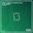 Deep Tissue, Boris Ross, Le Modo - HEEMAN (Extended Mix)