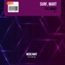 SURF, Mart - The Night (Short Edit)