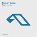 Romain Garcia - Next To You
