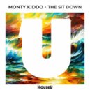 Monty Kiddo - The Sit Down