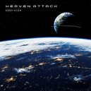 Keep High - Heaven Attack