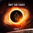 Suffocate - Get Me High! (Extended Mix)