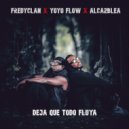 FredyClan, Yoyo Flow & Alca2bleA - Por La Pura (Original Mix)
