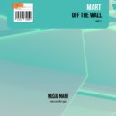 Mart - Off The Wall