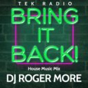 DJ Roger More - Bring It Back