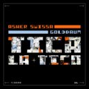 ASHER SWISSA, GOLDBAUM - TICA LA TICO (Original Mix)