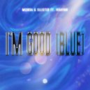 Medusa, Ellister, Krayoni - I\'M Good (Blue) (Extended Mix)