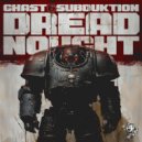 Ghast & Subduktion - Dreadnought ()