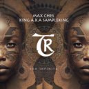 KING A.K.A SAMPLEKING, Max Ches - Vox Infinita