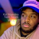 Kid Maestro - (0332) I Won't Be Mad At Myself