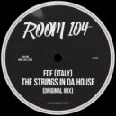 FDF (Italy) - The Strings In Da House (Original Mix)