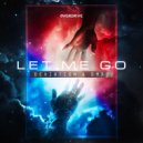 Deviation & DMRC - Let Me Go (Extended Mix)