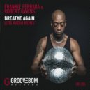 Frankie Ferrara & Robert Owens - Breathe Again (Luis Radio Vocal Mix)
