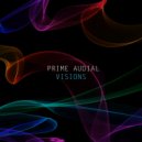 Prime Audial - Visions (Radio edit)