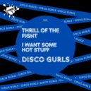 Disco Gurls - I Want Some Hot Stuff (Club Mix)