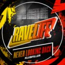 Klubfiller - Never Looking Back (Original Mix)