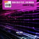 Dian Solo feat. Eva Maria - Chain Of Fools (Original Mix)