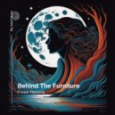 Behind The Furniture - Forest Remedy