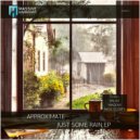 Approximate - Just Some Rain