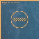 Mayro - My Revolution (Original Mix)