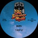 Bufs - I Got U (Edit)