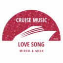 Mirko & Meex - Love Song (Radio Edit)