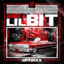 CryJaxx, Lucy Malfroy - Just A Lil Bit