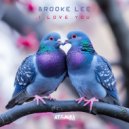 Brooke Lee - I Love You