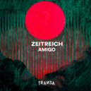 ZEITREICH - Amigo (Extended Mix)