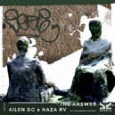 Ailen DC, NAZA RV - The Answer (Extended Mix)