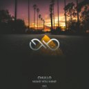 Chullo - Make You Mine