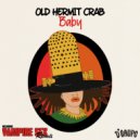 Old Hermit Crab - Baby (Vampire Sex Remix)