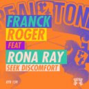 Franck Roger, Rona Ray - Seek Discomfort (Original Mix)