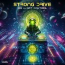 Strong Drive - On to Off control (Original Mix)