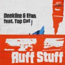 Deekline, efan & Top Cat - Ruff Stuff (Original Mix)