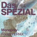Das SPEZIAL, Footprint - Monopoly (Footprint Remix)