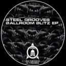Steel Grooves - Brute (Original Mix)