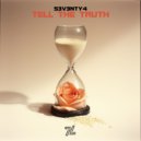 S3V3NTY4 - Tell The Truth (Original Mix)